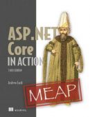 ASP.NET Core in Action, Third Edition (MEAP v06)