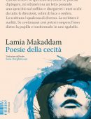 Lamia Makaddam – Poesie della cecità