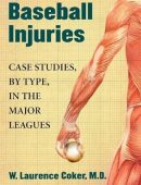 Baseball Injuries: Case Studies,
