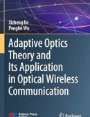 Adaptive Optics Theory and Its Application in Optical Wireless Communication (Repost)