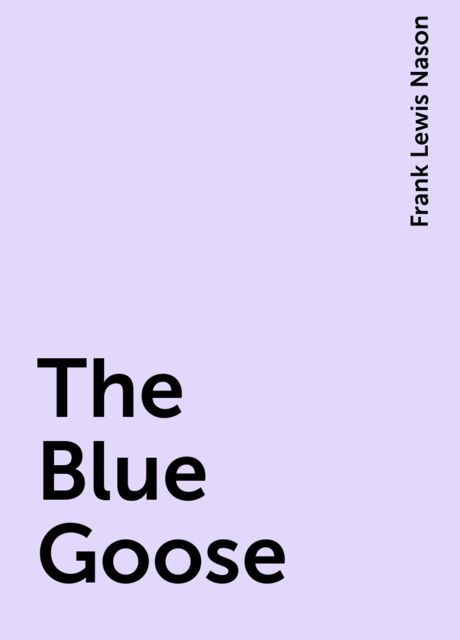 The Blue Goose