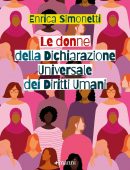 Enrica Simonetti – Le donne della Dichiarazione Universale dei Diritti Umani