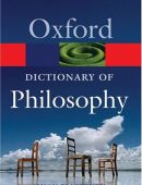 The Oxford Dictionary of Philosophy, 2nd Edition