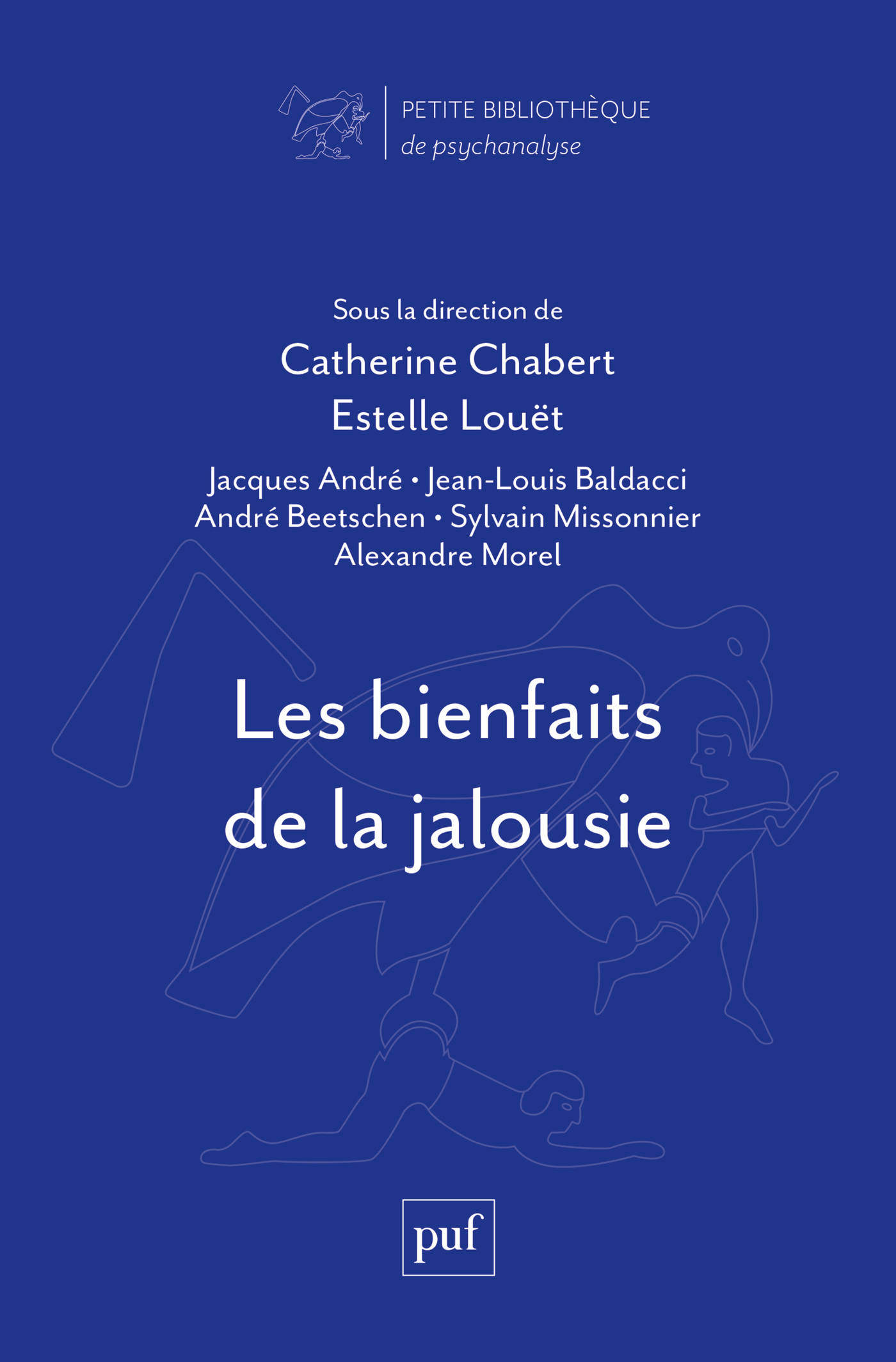 Les bienfaits de la jalousie – Catherine Chabert, Estelle Louët et Collectif
