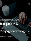 Become An Expert At Copywriting