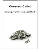 Covered Calls: Making your Investments Work