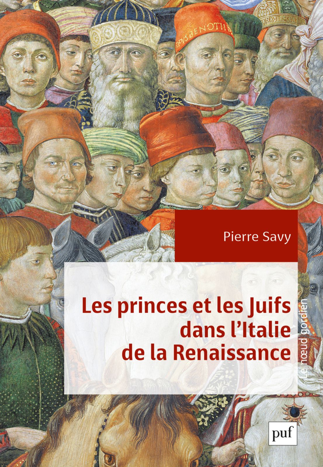 Les princes et les Juifs dans l'Italie de la Renaissance – Pierre Savy