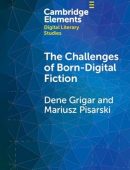 The Challenges of Born-Digital Fiction: Editions, Translations, and Emulations