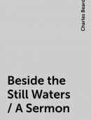 Beside the Still Waters / A Sermon