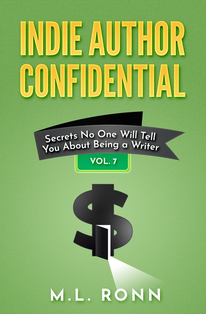 Indie Author Confidential: Secrets No