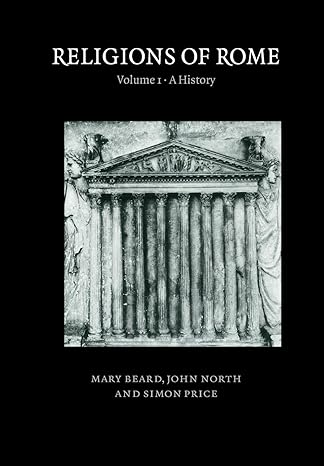 Religions of Rome, Volume 1: A History