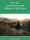 The Art, Literature and Music of Solitude