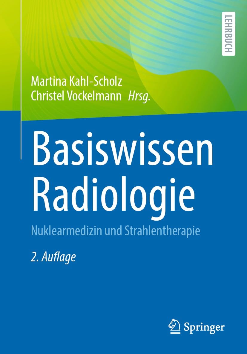 Basiswissen Radiologie, 2. Auflage