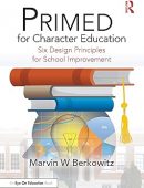 PRIMED for Character Education: Six Design Principles for School Improvement