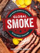 Global Smoke: Bold New Barbecue Inspired