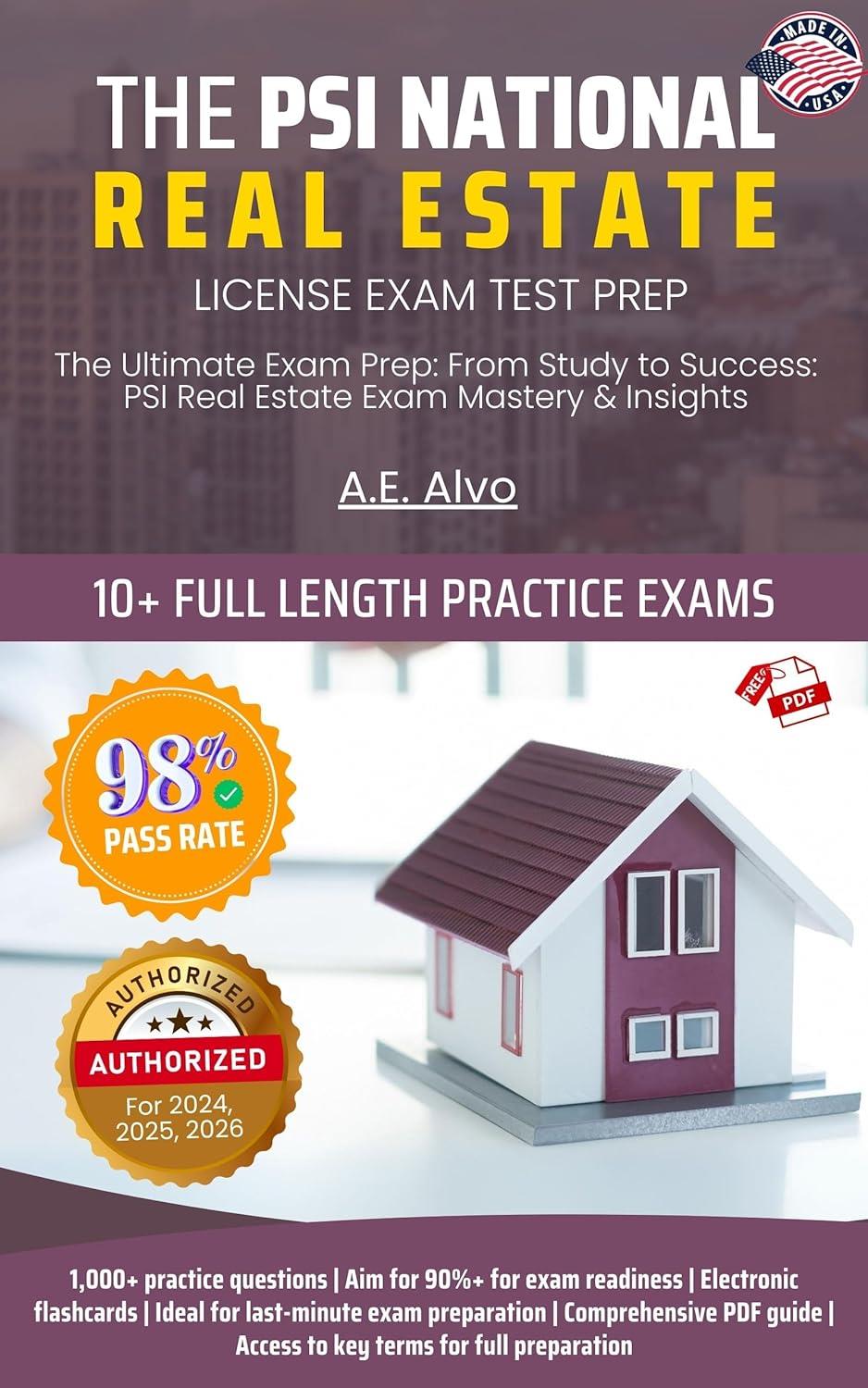 The PSI National Real Estate License Exam Test Prep – The Ultimate Exam Prep: From Study to Success
