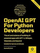 OpenAI GPT For Python Developers – 2nd Edition