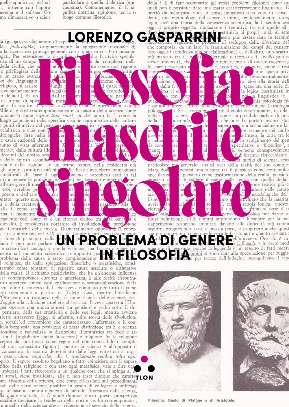 Lorenzo Gasparrini – Filosofia: maschile singolare