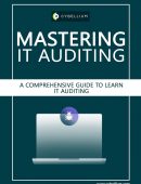 Mastering IT Auditing: A Comprehensive Guide to Learn IT Auditing