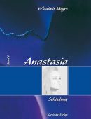Anastasia, Band 4: Schöpfung