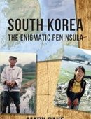 South Korea: The Enigmatic Peninsula