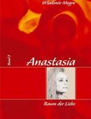 Anastasia Raum der Liebe