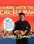 Cooking with the Chicken Man