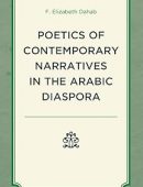 The Poetics of Contemporary Narratives in the Arabic Diaspora