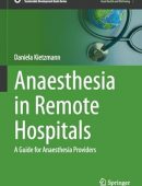 Anaesthesia in Remote Hospitals: A Guide for Anaesthesia Providers