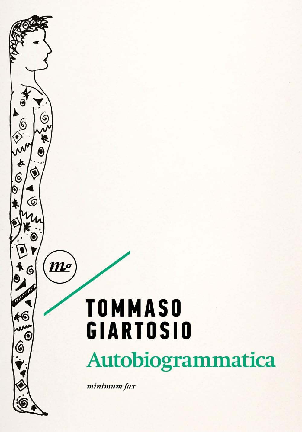 Tommaso Giartosio – Autobiogrammatica