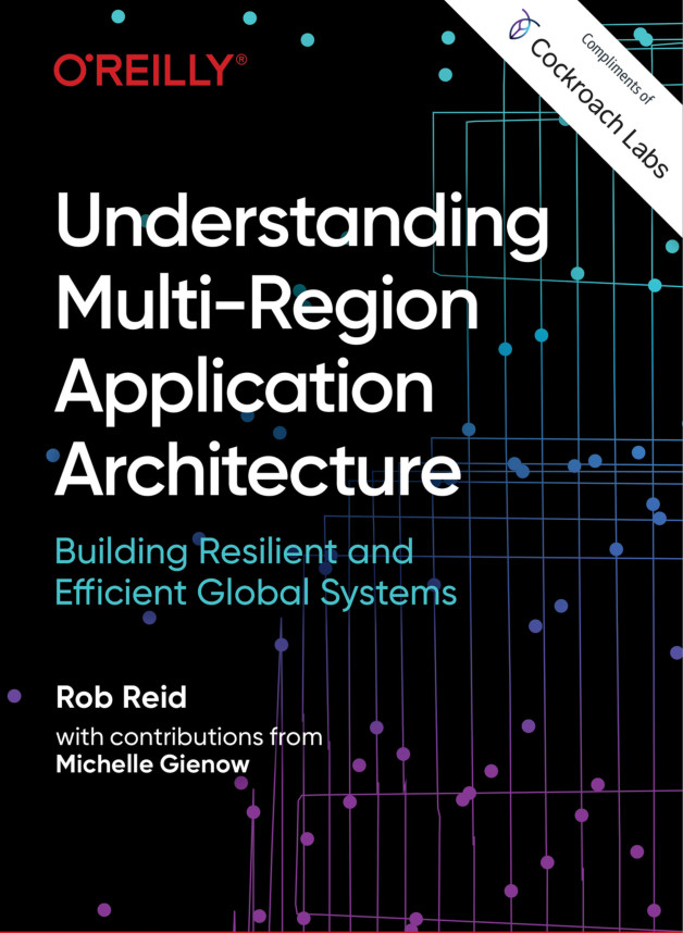 Understanding Multi-Region Application Architecture
