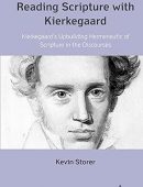 Reading Scripture with Kierkegaard: Kierkegaard’s Upbuilding Hermeneutic of Scripture in the Discourses