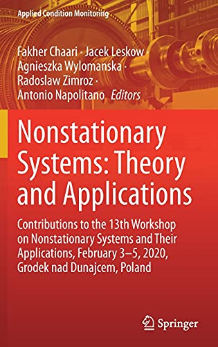 Nonstationary Systems: Theory and Applications (Repost)
