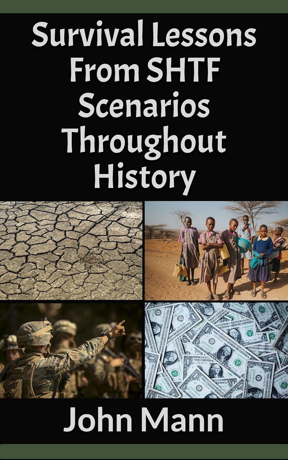Survival Lessons From SHTF Scenarios Throughout History