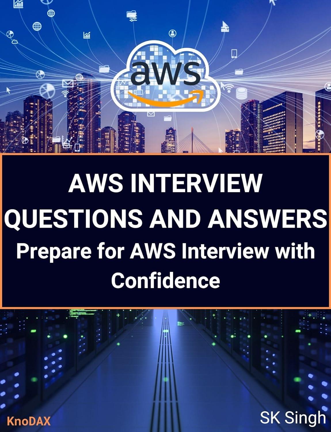 AWS Interview Questions and Answers: Prepare for AWS Interview with Confidence