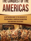 The Conquest of the Americas