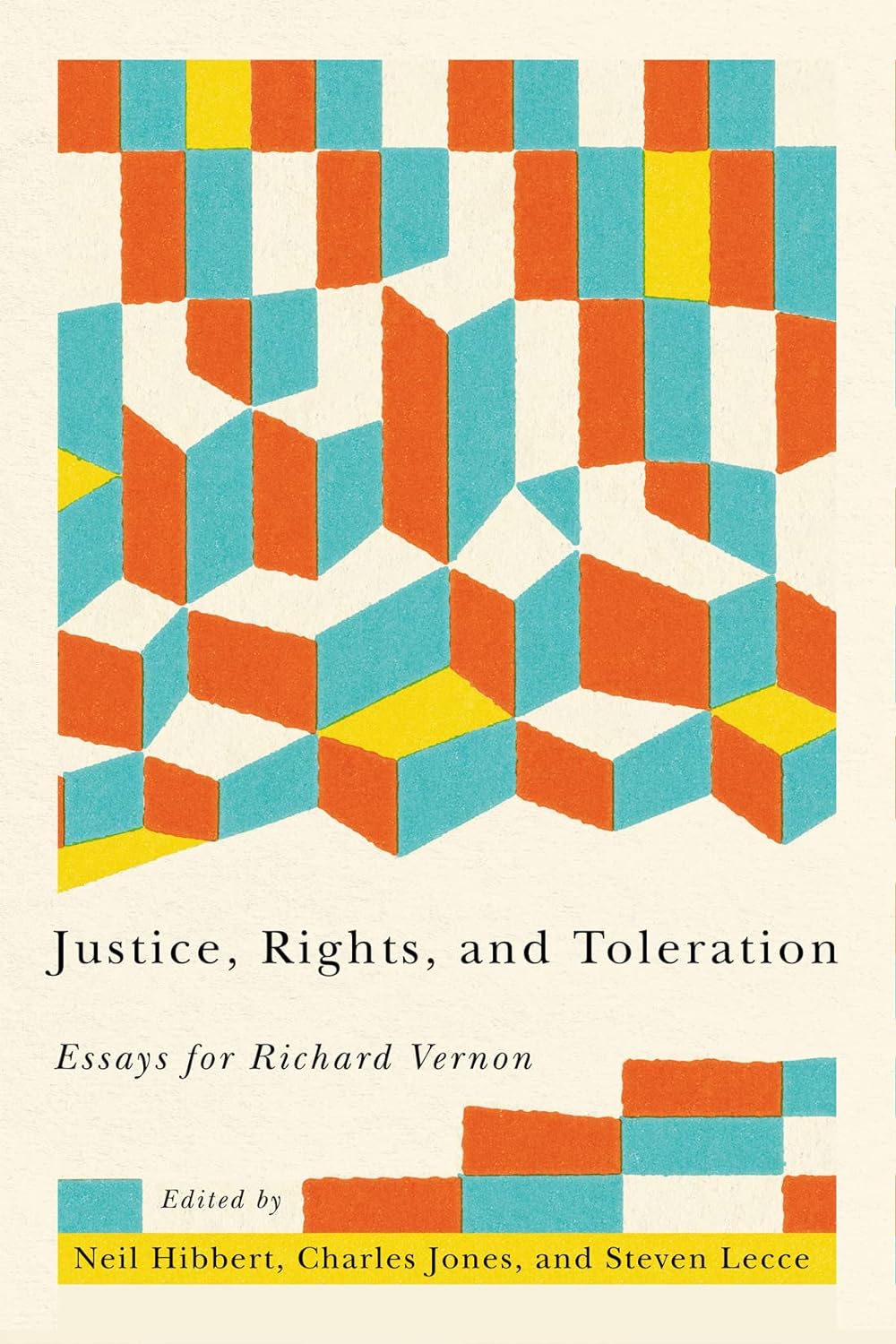 Justice, Rights, and Toleration: Essays for Richard Vernon