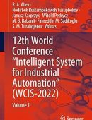 12th World Conference “Intelligent System for Industrial Automation” (WCIS-2022): Volume 1