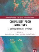 Community Food Initiatives: A Critical Reparative Approach