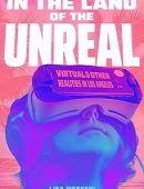 In the Land of the Unreal: Virtual and Other Realities in Los Angeles