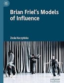 Brian Friel's Models of Influence