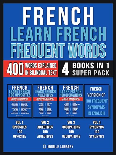 French – Learn French – Frequent Words (4 Books in 1 Super Pack)