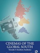 Cinemas of the Global South: Towards a Southern Aesthetics