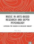 Music in Arts-Based Research and Depth Psychology