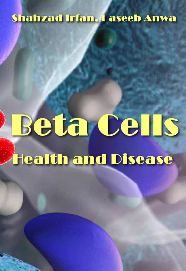"Beta Cells: Health and Disease" ed.