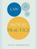 Law Is a Moral Practice