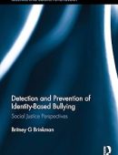 Detection and Prevention of Identity-Based Bullying: Social Justice Perspectives