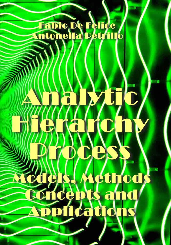 "Analytic Hierarchy Process: Models, Methods, Concepts, and Applications" ed.
