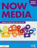 Now Media: The Evolution of Electronic Communication Ed 4