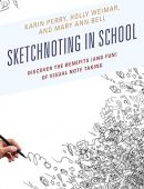 Sketchnoting in School: Discover the Benefits (and Fun) of Visual Note Taking